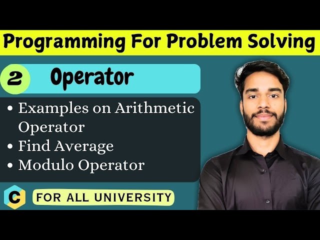 3.2 | Arithmetic Operator Examples | Modulo Operator | C language | Programming for Problem Solving
