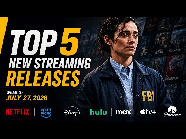 TOP 5 NEW Streaming Releases This Week | Netflix, Prime Video etc. | Jul. 27–Aug. 2, 2026