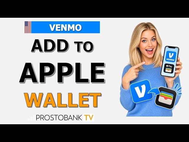 How to Add Venmo to Apple Wallet and Apple Pay: Complete Step-by-Step Guide