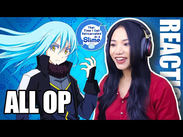 Anime NOOB Reacts To EVERY Opening Of That Time I Got Reincarnated as a Slime