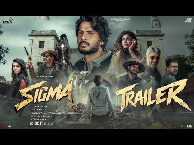 Sigma - Official Trailer (Tamil) | Sundeep Kishan | Faria Abdullah | Jason Sanjay | Thaman S | Lyca