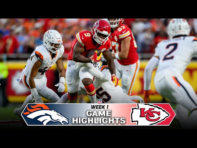 Denver Broncos vs Kansas City Chiefs Game Highlights | 2026 NFL Season Week 1