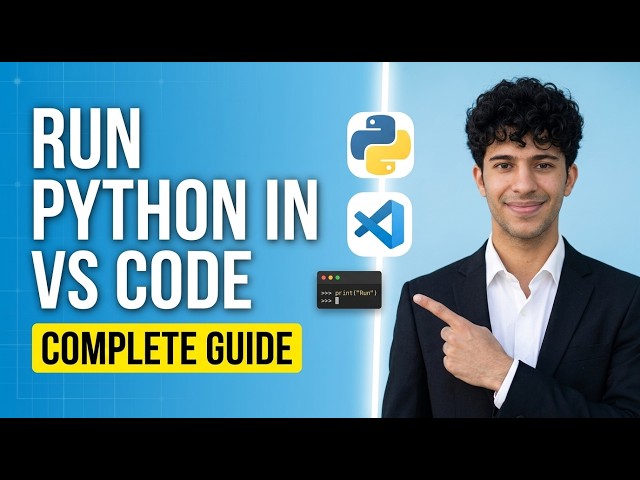 How to Run Python Code in VS Code | Complete Beginner Tutorial
