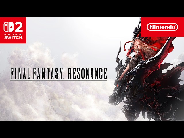 FINAL FANTASY RESONANCE – Tokyo Game Show Trailer – Nintendo Switch 2