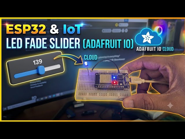 Control LED Brightness with ESP32 using Adafruit IoT cloud and Slider widget | LED fade will IOT