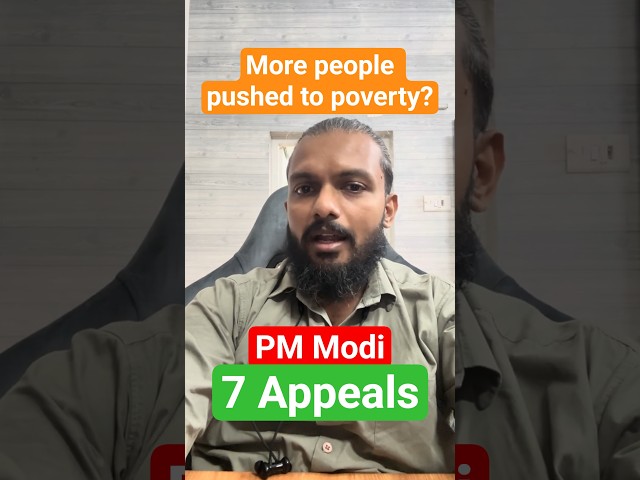 More people will be pushed to Poverty - 7 Appeals by PM Modi today