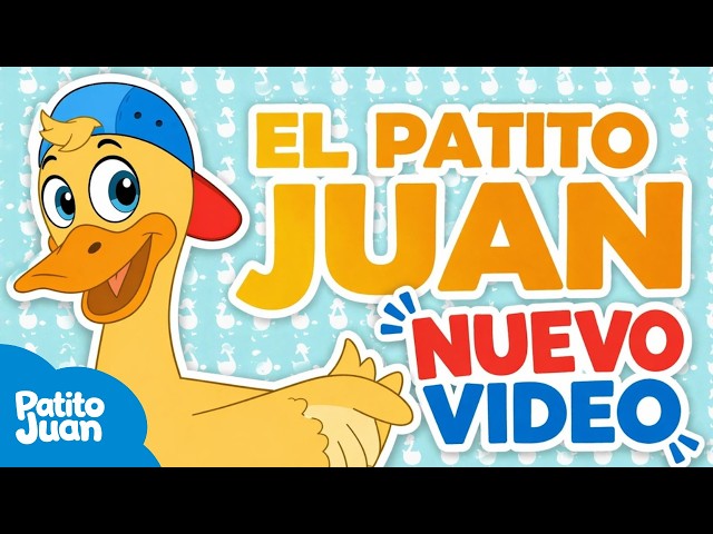 Patito Juan | Video Oficial