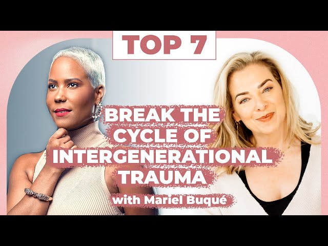 Break the Cycle of Intergenerational Trauma with Dr. Mariel Buqué - Terri Cole