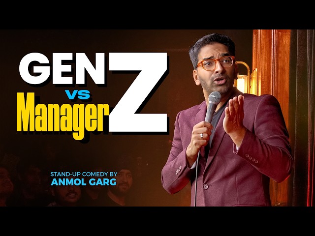 GenZ Fired His Manager | Standup Comedy By Anmol Garg