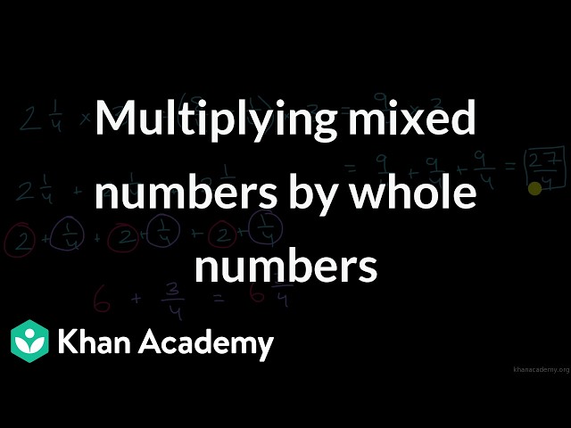 Multiplying mixed numbers by whole numbers | Math | Khan Academy (IN accent)