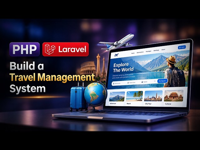 PHP Laravel: Build a Travel Management System