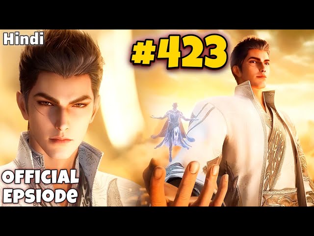 Swallowed Start Anime Part 423 Explained in Hindi | Swallowed Start Donghua Hindi/Urdu Reviews 🥀