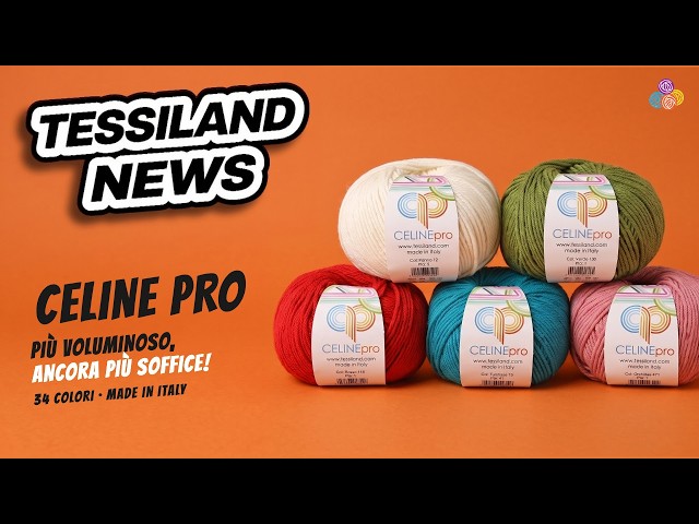 Celine Pro, il misto lana più soffice e voluminoso [Tessiland News]