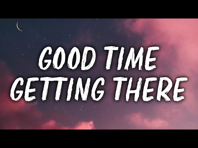 Dallas Smith - Good Time Getting There (Lyrics)