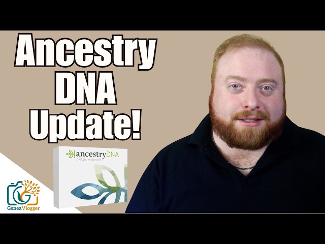 Ancestry DNA Updated Relationship Prediction