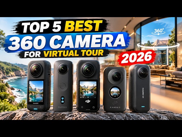 Top 5 Best 360 Camera For Virtual Tour 2026 | 360 Immersive Virtual Tour Camera
