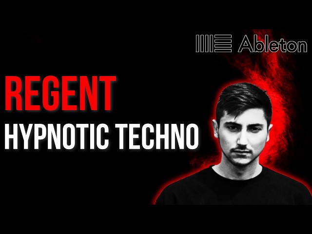 Regent Style - Hypnotic Techno Tutorial [​+​Free Project File]