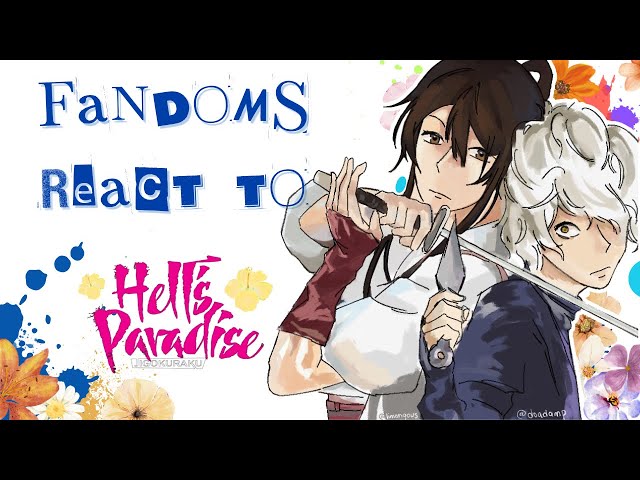 Fandoms react to Jigokuraku / Hell's Paradise [2X] PART 1