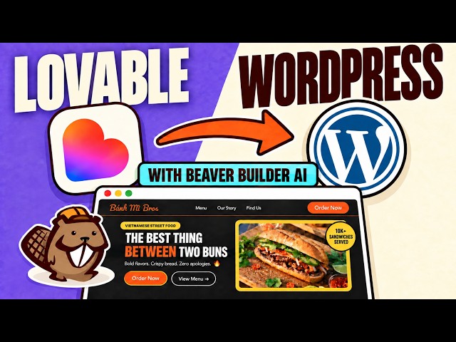 Easy Way to Turn Lovable Designs into WordPress Sites (Beaver Builder AI)