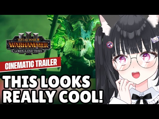 VTUBER REACTS TO TOTAL WAR: WARHAMMER 3 TRAILERS!! (PLUS TW:WH40K TRAILER!)