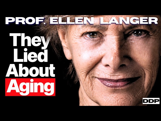 Harvard’s Longevity Professor Debunks The Biggest Aging Myths | Prof. Ellen Langer