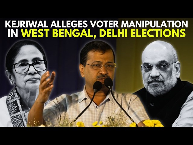 'Punjabis Will Put An End To Modi Govt': Kejriwal Alleges Voter Manipulation In WB, Delhi Elections