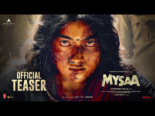 MYSAA Teaser (Hindi) | Rashmika | Rawindra Pulle | Jakes Bejoy | UnFormula Films