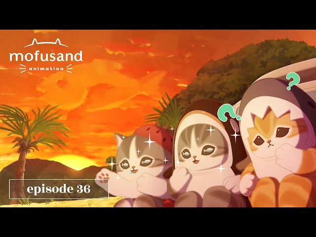 【Official Anime】 mofusand -  Episode 36 “Sunset”