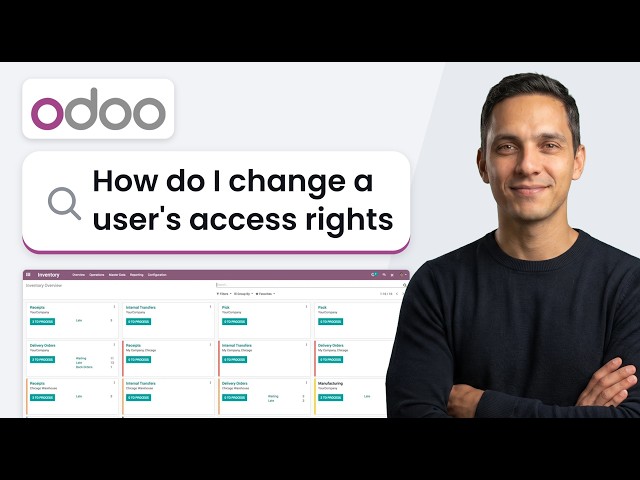 How to Change a User's Access Rights in Odoo Inventory (2026 Method)