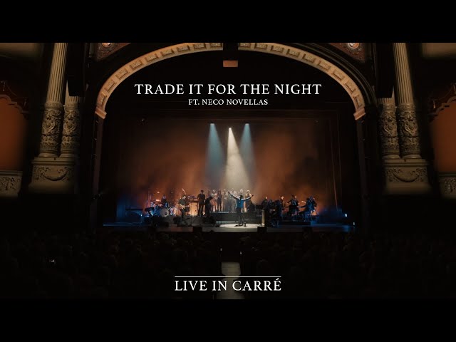 HAEVN & Neco Novellas - Trade It For The Night (Live in Carré)