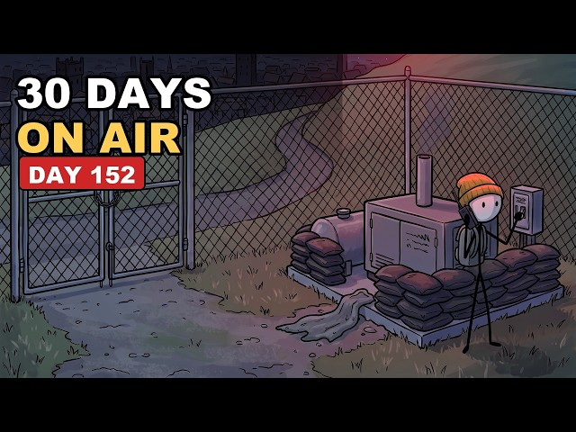 Zombie Outbreak Ep. 8: 30 Days in the Radio Station (Day 152)