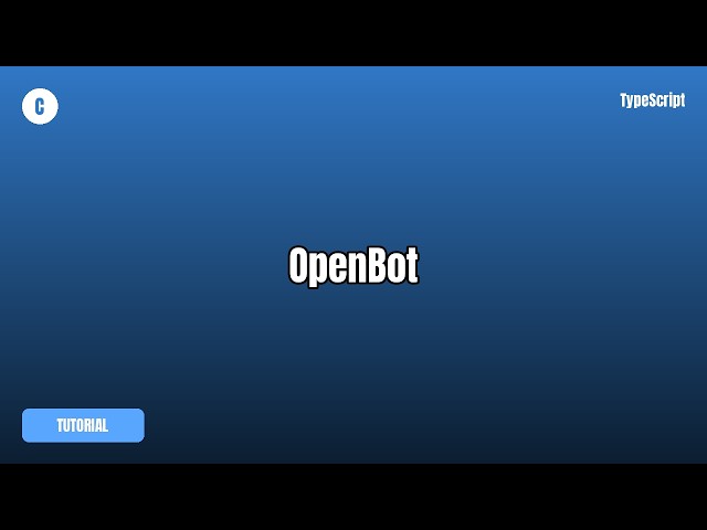 OpenBot Tutorial — What It Is & How To Use It