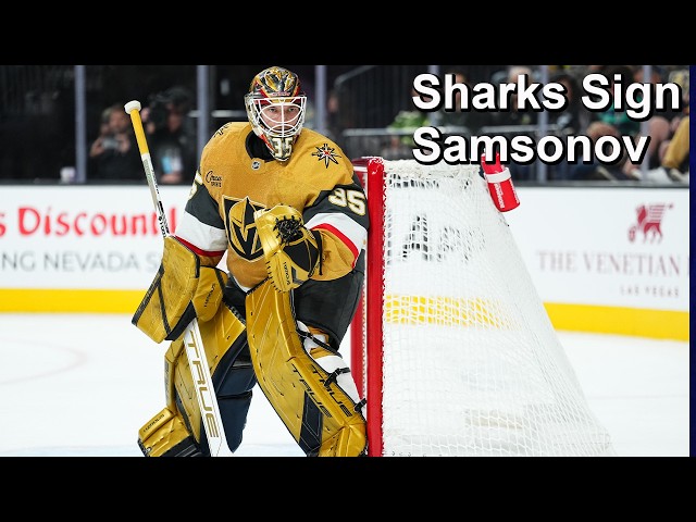 NHL Keeping Draft as Is, Sharks Sign Samsonov, PO Joseph to the Canes, New CBA Note
