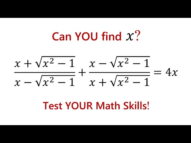 Can You Solve This High School Math Challenge Algebra Problem?