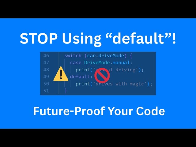 🚀 Future-Proof Your Dart/Flutter Switches: Ditch the default Case!