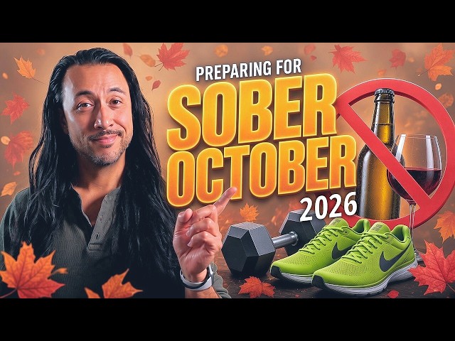10 Tips to Prepare For SOBER OCTOBER 2026!  - (EP 215..)