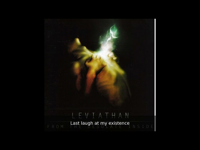 Leviathan   Last laugh at my existence