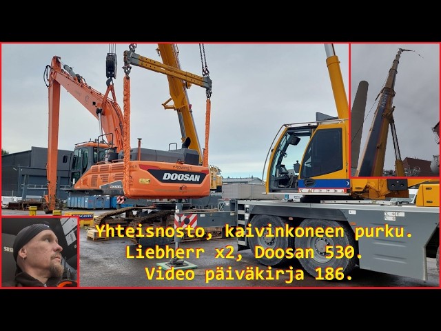 Joint lift, excavator dismantling. Liebherr x2, Doosan 530. Video diary 186.