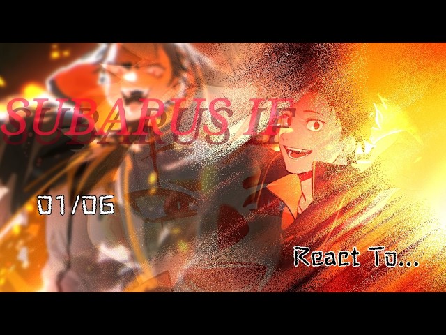 🎬 Re:Zero — IF Subarus React to PRIDE IF! 💥 | Gacha React | EP 1