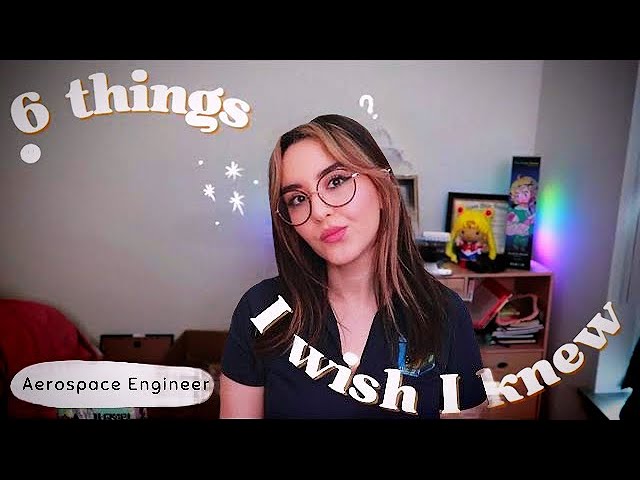6 Things I wish I knew before becoming an Aerospace engineer