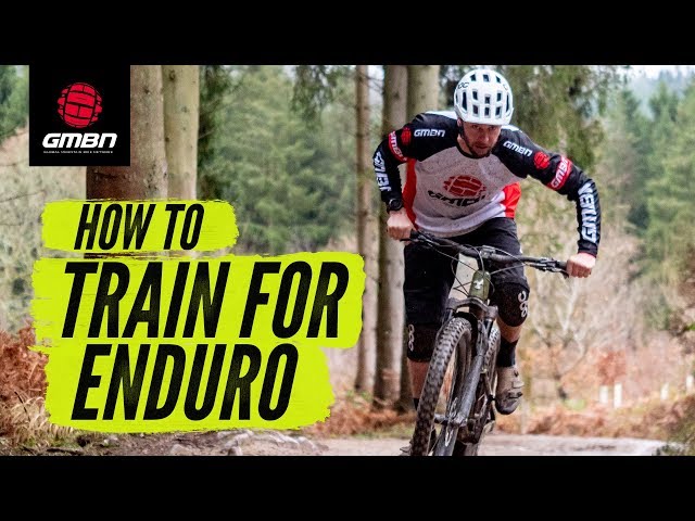 How To Train For Enduro Mountain Biking | MTB Race Training Tips