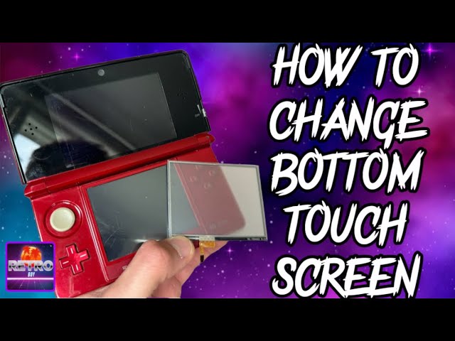 How to change Touch screen on the Nintendo 3DS!