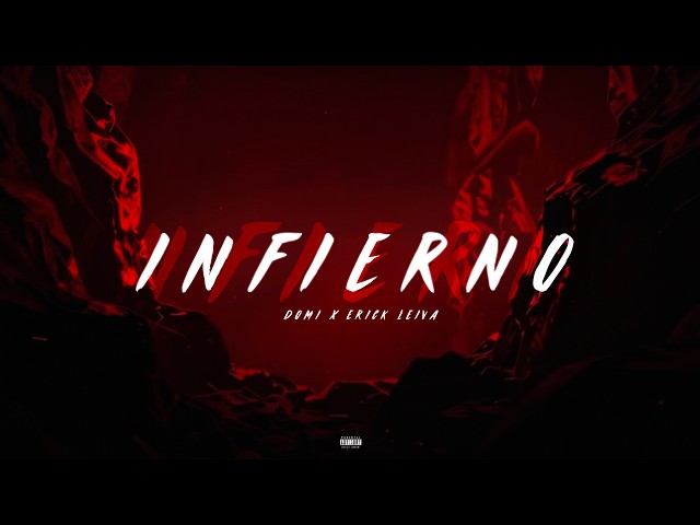 DOMI X ERICK LEIVA - INFIERNO (Official Video)