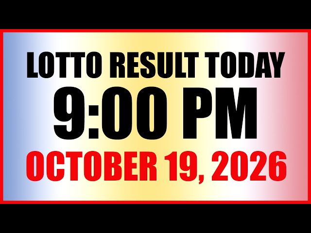 Lotto Result Today 9pm Draw October 19, 2026 PCSO