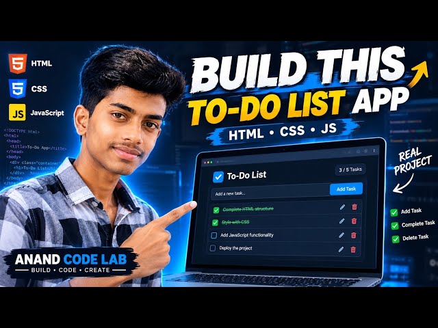 How to Build a To-Do List App Using HTML, CSS & JavaScript 🔥 | ANAND CODE LAB