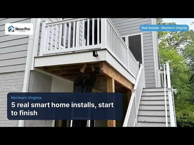 5 Real Smart Home Installs in Northern Virginia (Ring, Nest & ecobee, Start to Finish)