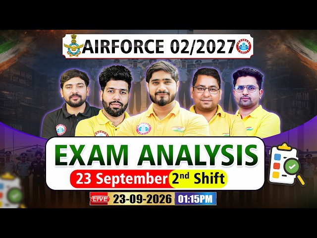 Airforce 2 2027 Exam Analysis | 23 Sep Shift 2nd | Airforce 2nd Shift Paper Review & Answer Key