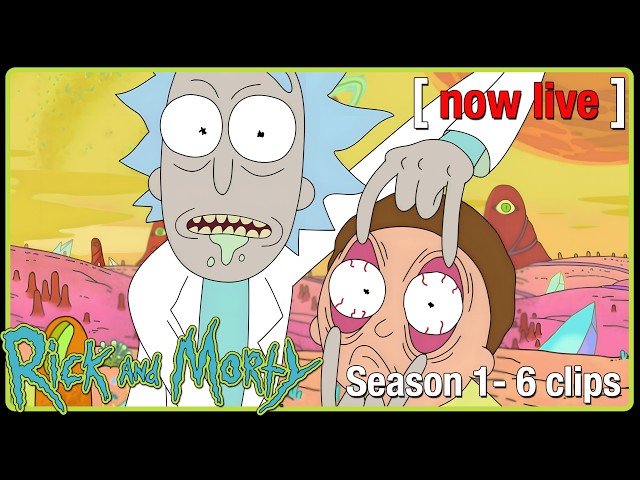 🔴 Rick and Morty: Season 1-6 Clips | Best Of |  Livestream