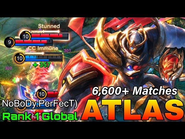 6,600+ Matches Atlas MVP Gameplay - Top 1 Global Atlas by NoBoDy.PerFecT) - Mobile Legends