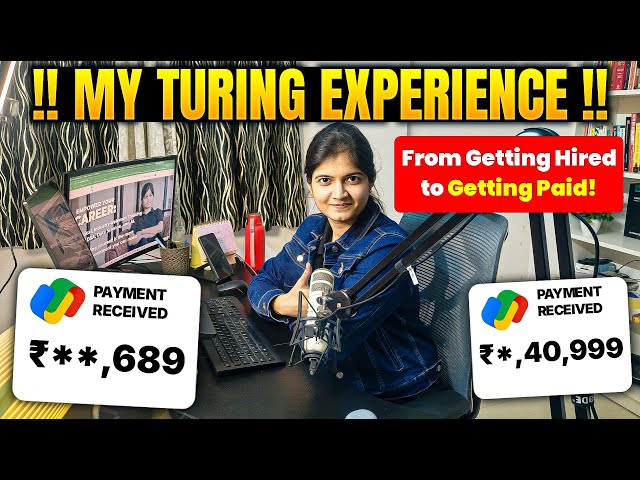 My Turing Experience From Getting Hired to Getting Paid!
